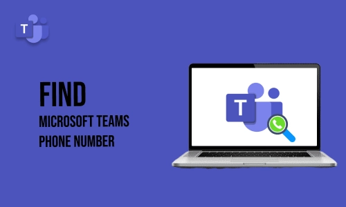 How to Find Microsoft Teams phone number